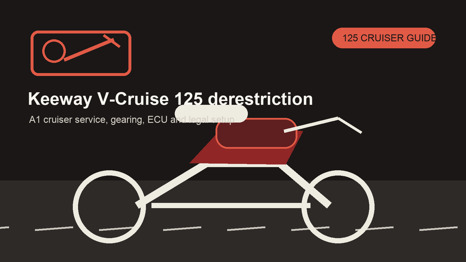 Keeway V-Cruise 125 derestriction Keeway V-Cruise 125 derestriction