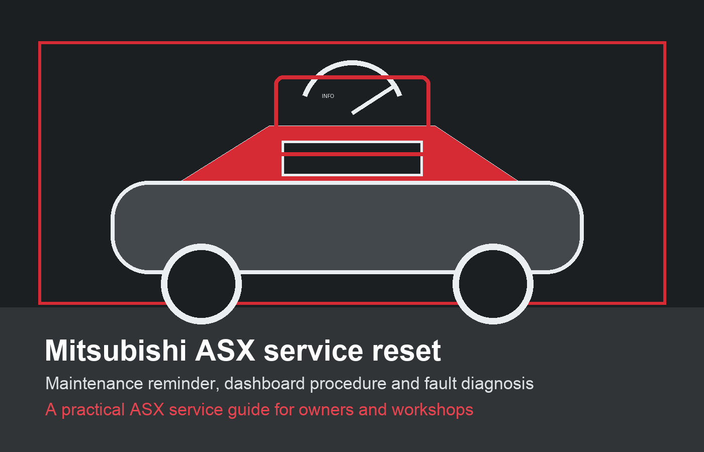 Mitsubishi ASX service reset