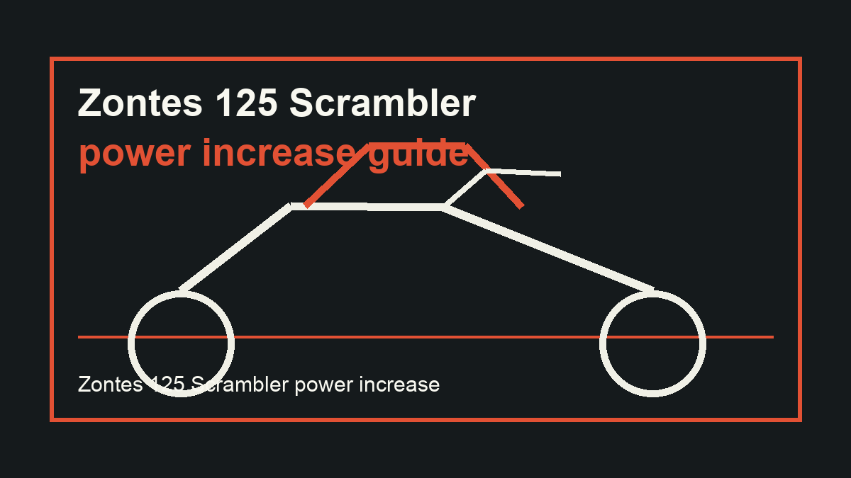 Zontes 125 Scrambler power increase Zontes 125 Scrambler power increase